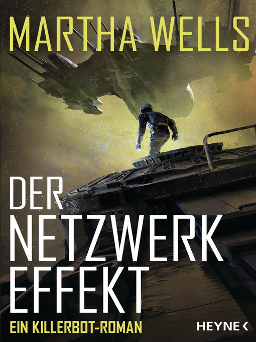 Title details for Der Netzwerkeffekt by Martha Wells - Available